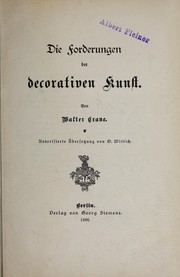 Cover of: Die Forderungen der decorativen Kunst