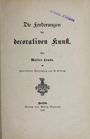 Cover of: Die Forderungen der decorativen Kunst by Walter Crane