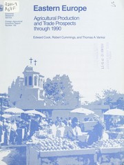 Cover of: Eastern Europe: agricultural production and trade prospects through 1990