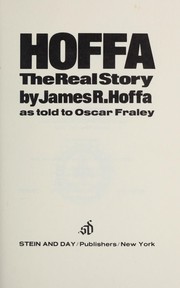 Hoffa by James R. Hoffa, Oscar Fraley