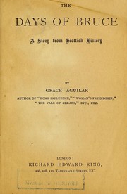 Cover of: The days of Bruce: a story from Scottish history