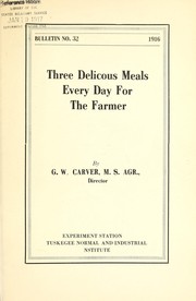 Cover of: Three delicous [sic] meals every day for the farmer