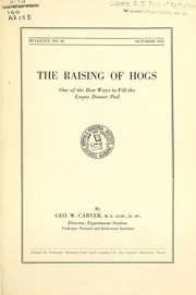 Cover of: The raising of hogs: one of the best ways to fill the empty dinner pail