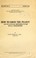 Cover of: How to grow the peanut, and 105 ways of preparing it for human consumption
