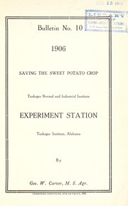 Cover of: Saving the sweet potato crop by George Washington Carver