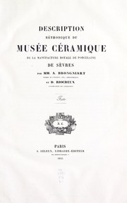 Cover of: Description méthodique du Musée céramique de la manufacture royale de porcelaine de Sèvres
