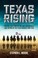 Cover of: Texas Rising