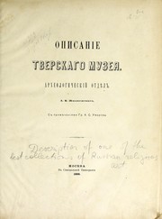 Opisanie Tverskago muzei͡a︡ by A. K. Zhiznevskīĭ