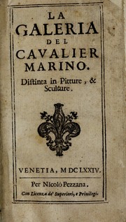 Cover of: La galeria del caualier Marino: distinta in pitture, & sculture