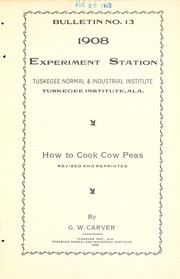 Cover of: How to cook cow peas by George Washington Carver