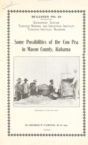 Cover of: Some possibilities of the cow pea in Macon County, Alabama