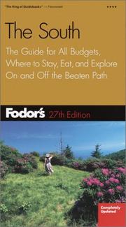 Cover of: Fodor's The South, 27th Edition: The Guide for All Budgets, Where to Stay, Eat, and Explore On and Off the Beaten Path (Fodor's Gold Guides)