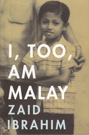 Cover of: I, too, am Malay by Zaid Ibrahim