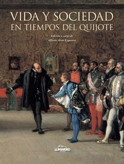 Cover of: Vida y sociedad en tiempos del Quijote