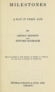 Cover of: Milestones by Arnold Bennett
