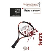 Cover of: Mata a tu alumno by 