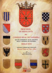 Cover of: Procesos de hidalguía del Consejo Real de Navarra que se conservan en el Archivo Real y General de Navarra by 