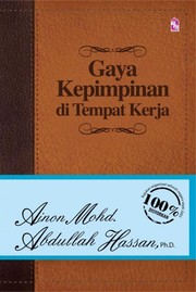 Cover of: Gaya Kepimpinan di Tempat Kerja