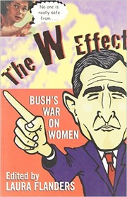 Cover of: The W Effect: Bush's War on Women