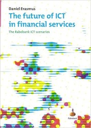 Cover of: The Future of ICT in Financial Services by 