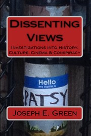 Dissenting Views by Joseph E. Green