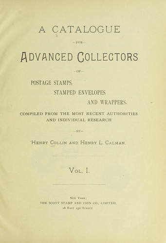 A catalogue for advanced collectors of postage stamps, stamped ...