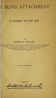 Cover of: A blind attachment by Esther Brown Tiffany