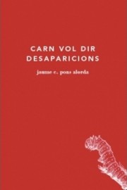 Cover of: Carn vol dir desaparicions by 