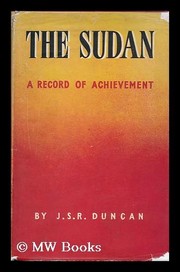 The Sudan by J. S. R. Duncan