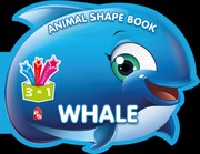 Cover of: Animal Shape Book - Whale