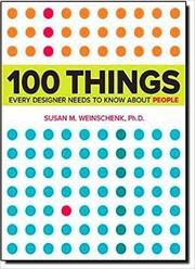 Cover of: 100 Things Every Designer Needs to Know About People by 
