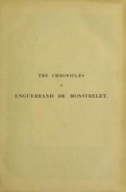 Cover of: The chronicles of Enguerrand de Monstrelet by Enguerrand de Monstrelet
