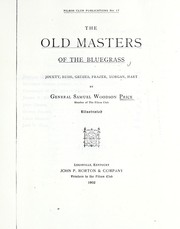 The old masters of the Bluegrass by Samuel Woodson Price