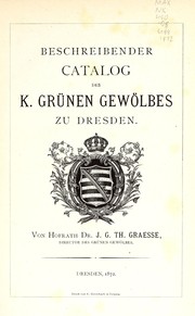 Cover of: Beschreibender Catalog des K. Grünen Gewölbes zu Dresden.