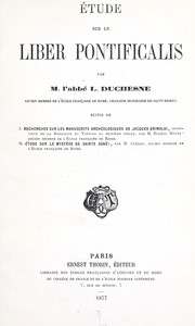Étude sur le Liber pontificalis by Louis Duchesne