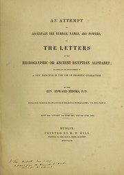 Cover of: An attempt to ascertain the number, names, and powers, of the letters of the hieroglyphic or ancient Egyptian alphabet