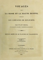 Cover of: Voyages dans la basse et la haute ©gypte pendant les campagnes de Bonaparte