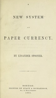 Cover of: A new system of paper currency.