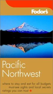 Cover of: Fodor's Pacific Northwest, 15th Edition by Fodor's