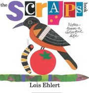Cover of: The Scraps Book: notes from a colorful life