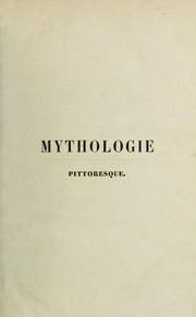 Cover of: Mythologie pittoresque by Joseph Odolant-Desnos