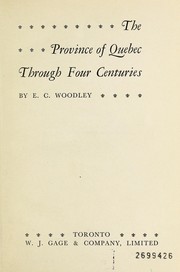 Cover of: The province of Quebec through four centuries