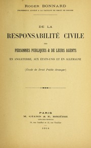 Cover of: De la responsabilite  civile des personnes publiques & de leurs agents en Angleterre, aux E tats-Unis et en Allemagne (E tude de droit public e tranger)