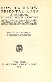 Cover of: How to know Oriental rugs by Mary Beach Langton