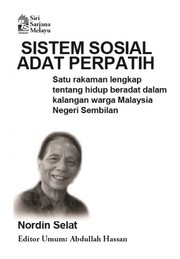 Sistem sosial adat perpatih by Nordin Selat., Abdullah Hassan.