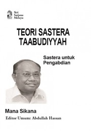 Cover of: Teori Sastera Taabudiyyah - Sastera untuk Pengabdian