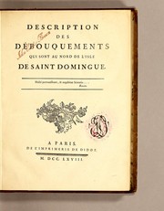 Cover of: Description des débouquements qui sont au nord de l'isle de Saint Domingue