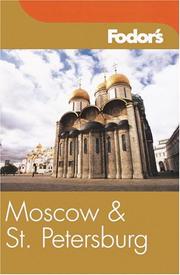 Cover of: Fodor's Moscow and St. Petersburg