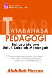 Cover of: Tatabahasa Pedagogi Bahasa Melayu Untuk Sekolah Menengah by Abdullah Hassan.