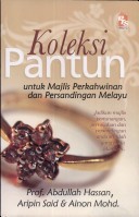 Cover of: Koleksi Pantun untuk Majlis Perkahwinan dan Persandingan Melayu